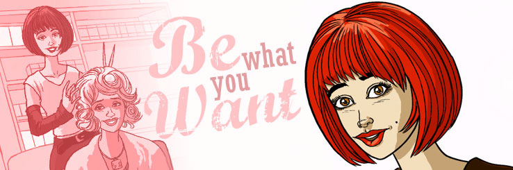 Be what you want